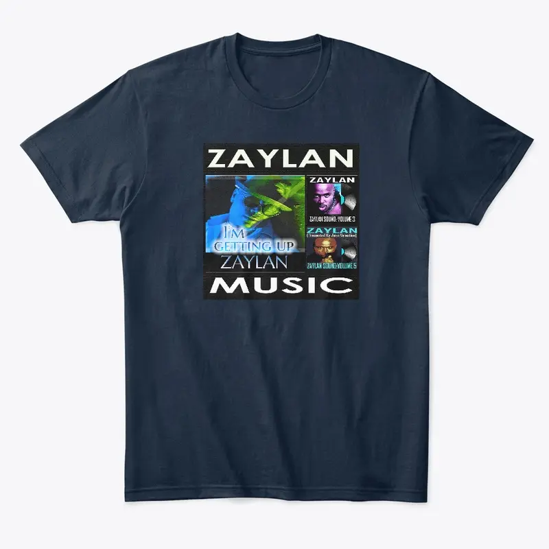 ZAYLAN  I'M GETTING UP MERCHANDISE